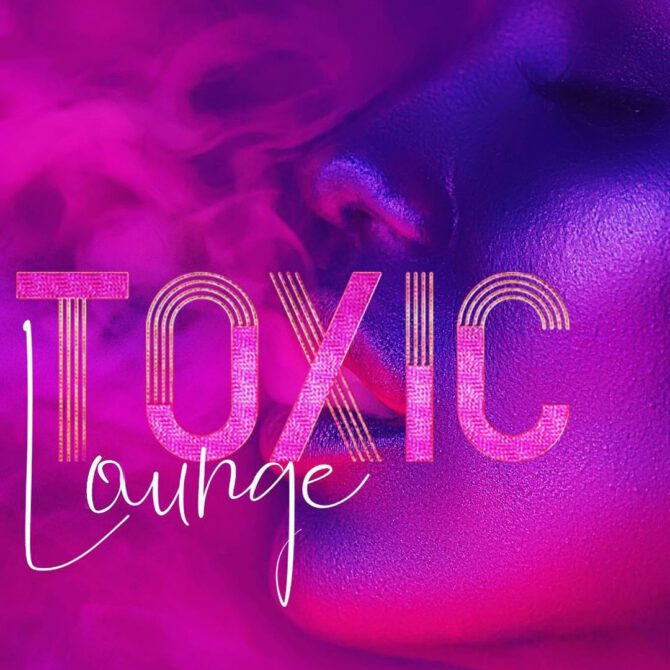 Toxic lounge